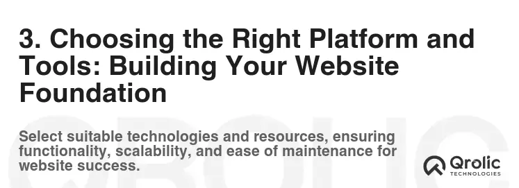 3. Choosing the Right Platform and Tools: Building Your Website Foundation 3. Choosing the Right Platform and Tools: Building Your Website Foundation