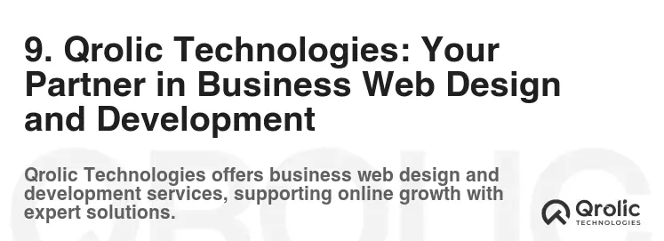 9. Qrolic Technologies: Your Partner in Business Web Design and Development 9. Qrolic Technologies: Your Partner in Business Web Design and Development