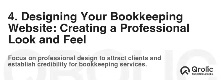 4. Designing Your Bookkeeping Website: Creating a Professional Look and Feel 4. Designing Your Bookkeeping Website: Creating a Professional Look and Feel