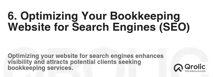 6. Optimizing Your Bookkeeping Website for Search Engines (SEO) 6. Optimizing Your Bookkeeping Website for Search Engines (SEO)