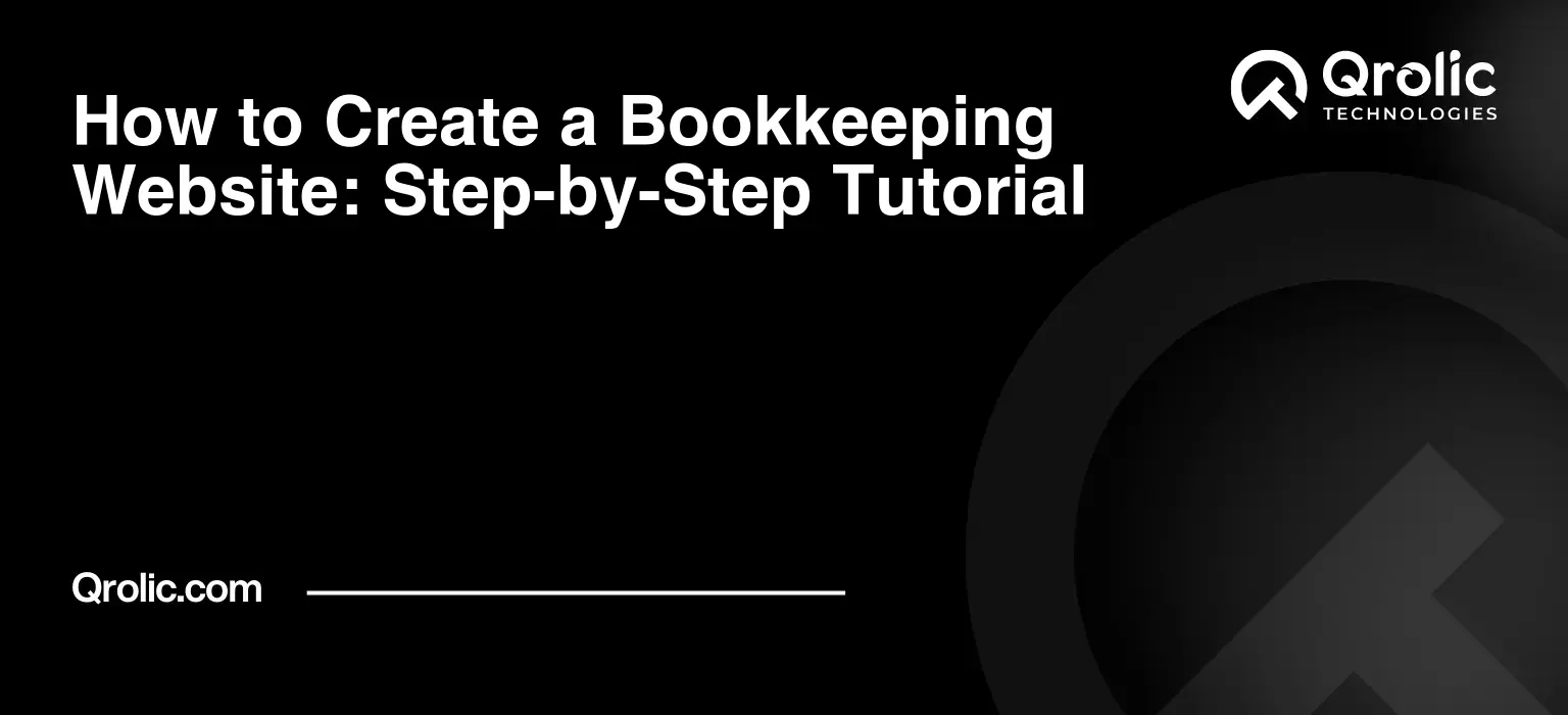 How to Create a Bookkeeping Website: Step-by-Step Tutorial