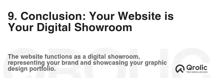 9. Conclusion: Your Website is Your Digital Showroom