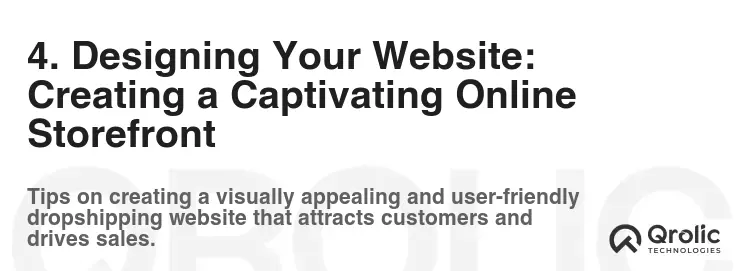 4. Designing Your Website: Creating a Captivating Online Storefront 4. Designing Your Website: Creating a Captivating Online Storefront