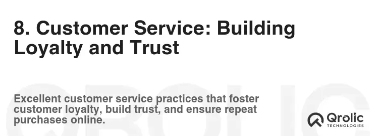 8. Customer Service: Building Loyalty and Trust 8. Customer Service: Building Loyalty and Trust
