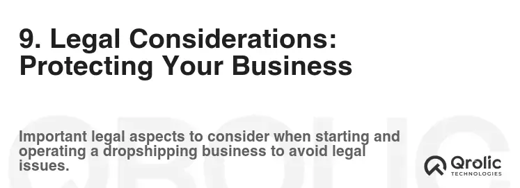 9. Legal Considerations: Protecting Your Business 9. Legal Considerations: Protecting Your Business