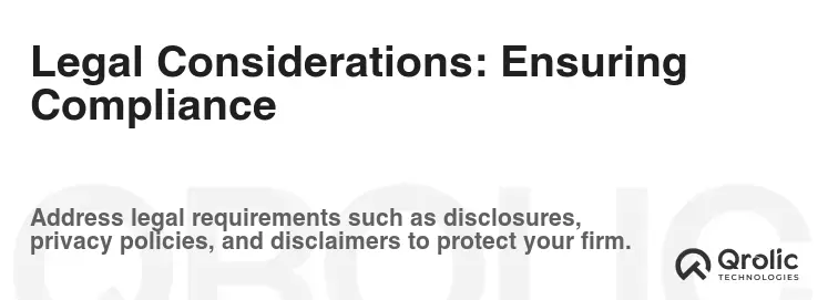 Legal Considerations: Ensuring Compliance Legal Considerations: Ensuring Compliance