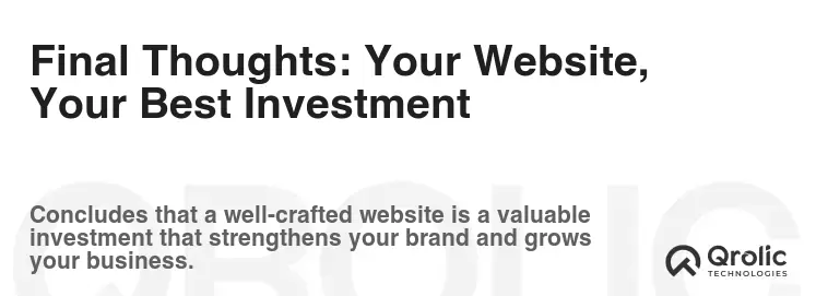 Final Thoughts: Your Website, Your Best Investment Final Thoughts: Your Website, Your Best Investment