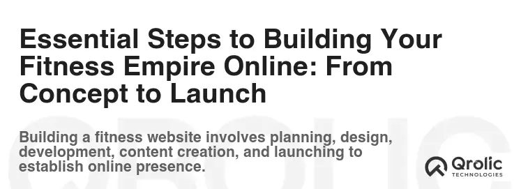 Essential Steps to Building Your Fitness Empire Online: From Concept to Launch