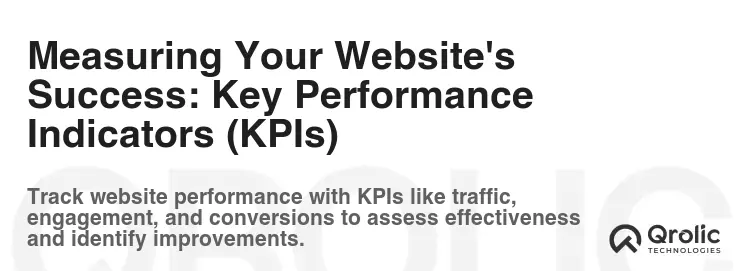 Measuring Your Website's Success: Key Performance Indicators (KPIs)