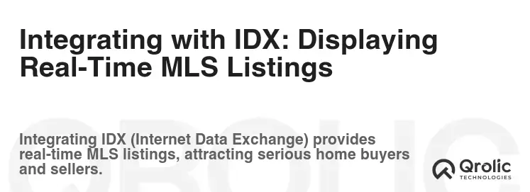 Integrating with IDX: Displaying Real-Time MLS Listings