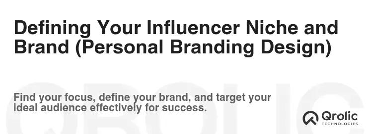 Defining Your Influencer Niche and Brand (Personal Branding Design)