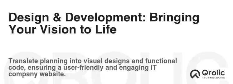 Design & Development: Bringing Your Vision to Life Design & Development: Bringing Your Vision to Life