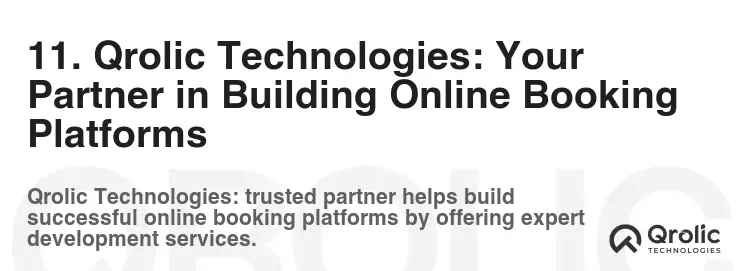 11. Qrolic Technologies: Your Partner in Building Online Booking Platforms