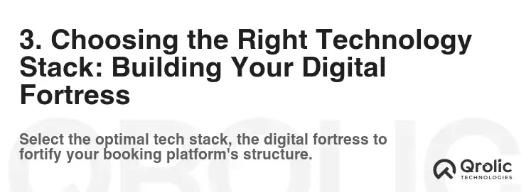 3. Choosing the Right Technology Stack: Building Your Digital Fortress