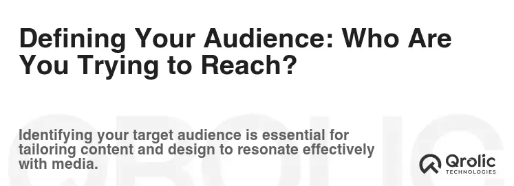 Defining Your Audience: Who Are You Trying to Reach? Defining Your Audience: Who Are You Trying to Reach?