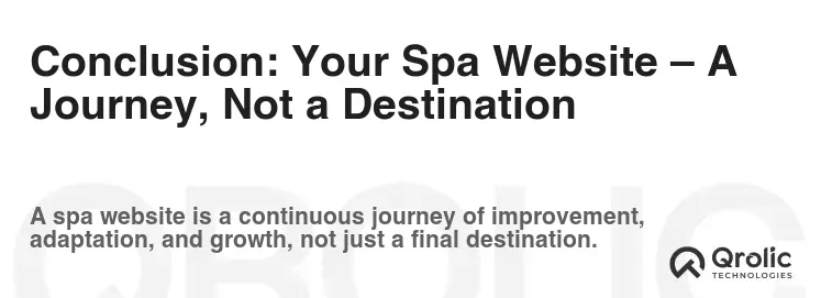 Conclusion: Your Spa Website – A Journey, Not a Destination