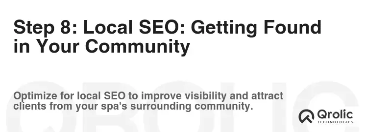 Step 8: Local SEO: Getting Found in Your Community