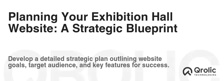 Planning Your Exhibition Hall Website: A Strategic Blueprint