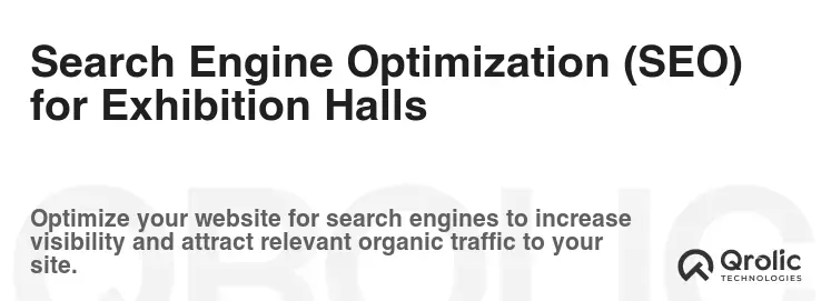 Search Engine Optimization (SEO) for Exhibition Halls