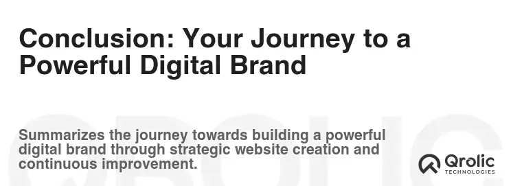 Conclusion: Your Journey to a Powerful Digital Brand