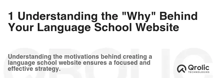 1 Understanding the "Why" Behind Your Language School Website