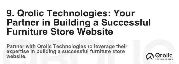 9. Qrolic Technologies: Your Partner in Building a Successful Furniture Store Website