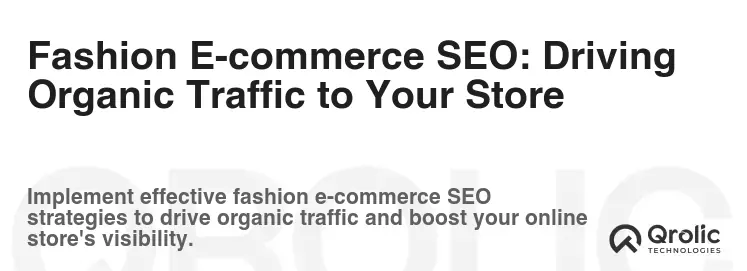 Fashion E-commerce SEO: Driving Organic Traffic to Your Store