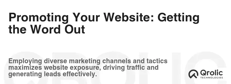 Promoting Your Website: Getting the Word Out