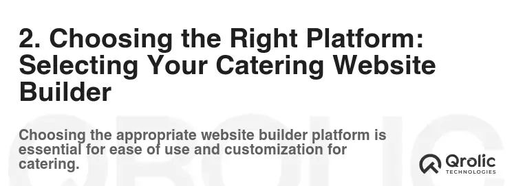2. Choosing the Right Platform: Selecting Your Catering Website Builder