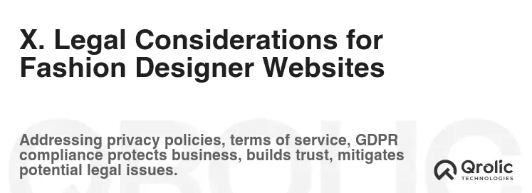 X. Legal Considerations for Fashion Designer Websites