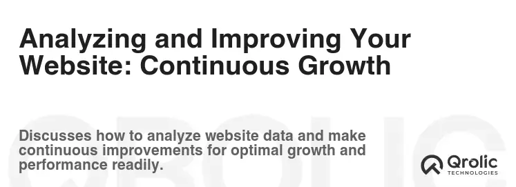 Analyzing and Improving Your Website: Continuous Growth