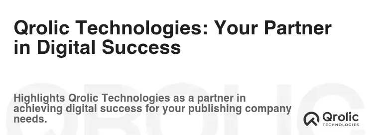 Qrolic Technologies: Your Partner in Digital Success