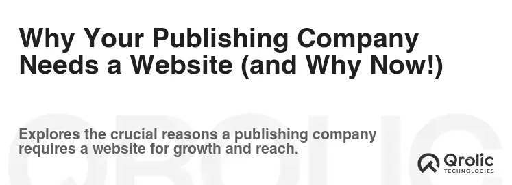 Why Your Publishing Company Needs a Website (and Why Now!)