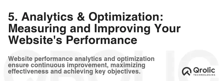 5. Analytics & Optimization: Measuring and Improving Your Website's Performance