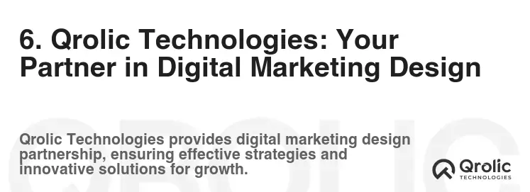 6. Qrolic Technologies: Your Partner in Digital Marketing Design