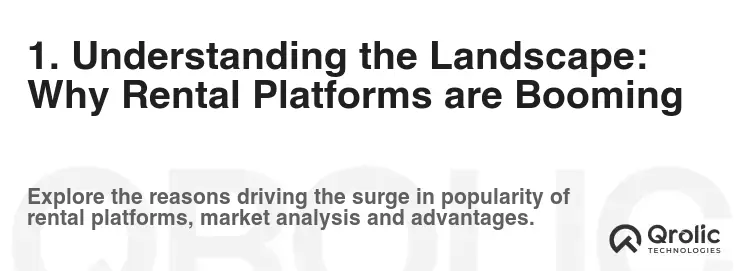 1. Understanding the Landscape: Why Rental Platforms are Booming 1. Understanding the Landscape: Why Rental Platforms are Booming