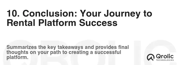 10. Conclusion: Your Journey to Rental Platform Success 10. Conclusion: Your Journey to Rental Platform Success