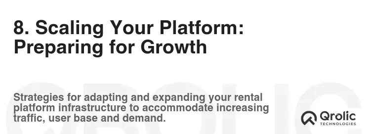 8. Scaling Your Platform: Preparing for Growth 8. Scaling Your Platform: Preparing for Growth