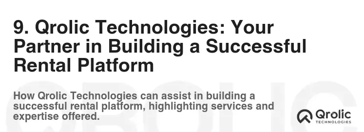 9. Qrolic Technologies: Your Partner in Building a Successful Rental Platform 9. Qrolic Technologies: Your Partner in Building a Successful Rental Platform
