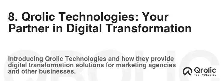 8. Qrolic Technologies: Your Partner in Digital Transformation