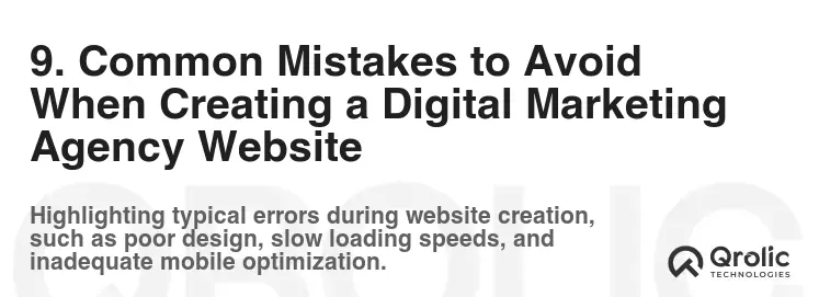 9. Common Mistakes to Avoid When Creating a Digital Marketing Agency Website