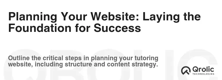 Planning Your Website: Laying the Foundation for Success
