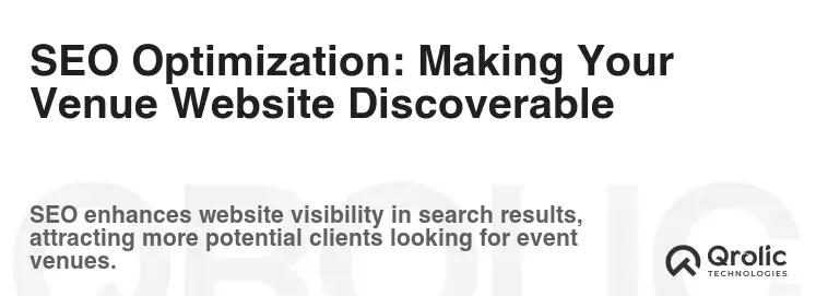 SEO Optimization: Making Your Venue Website Discoverable SEO Optimization: Making Your Venue Website Discoverable