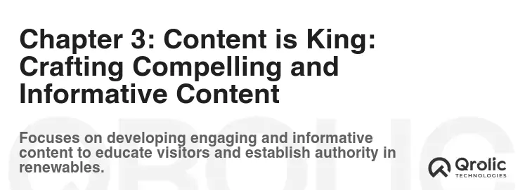 Chapter 3: Content is King: Crafting Compelling and Informative Content Chapter 3: Content is King: Crafting Compelling and Informative Content