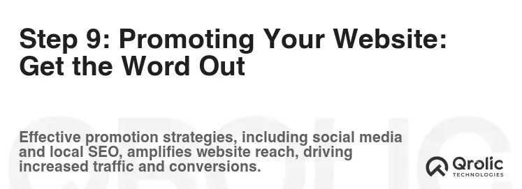 Step 9: Promoting Your Website: Get the Word Out