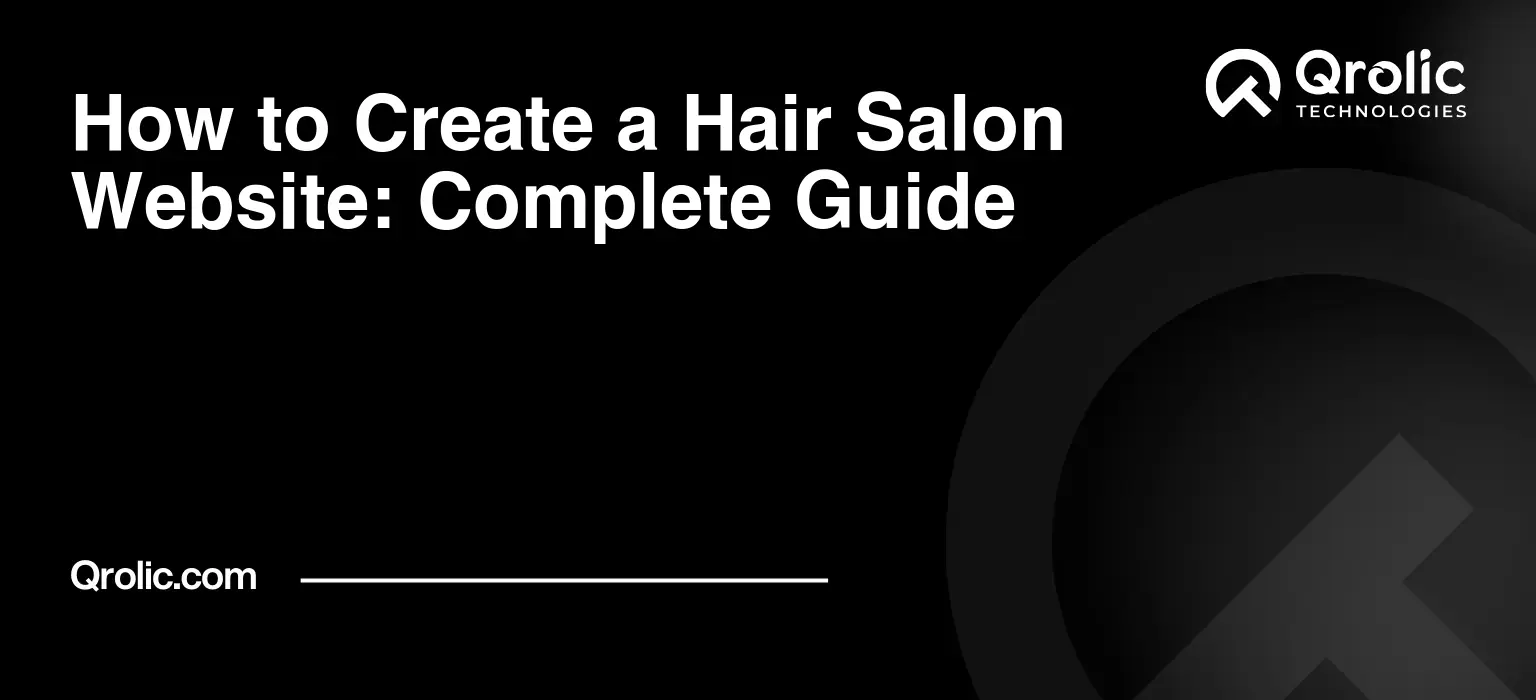 How to Create a Hair Salon Website: Complete Guide How to Create a Hair Salon Website: Complete Guide