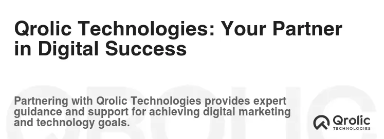 Qrolic Technologies: Your Partner in Digital Success