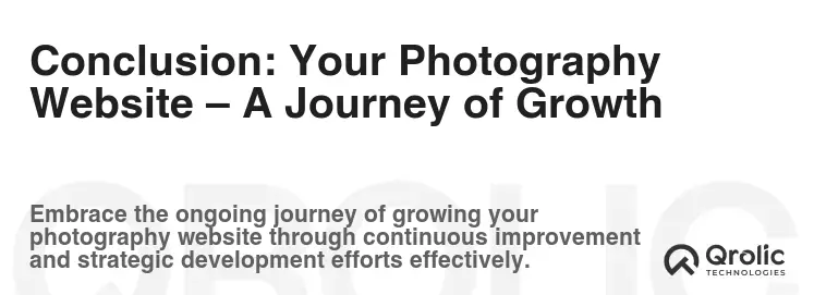 Conclusion: Your Photography Website – A Journey of Growth
