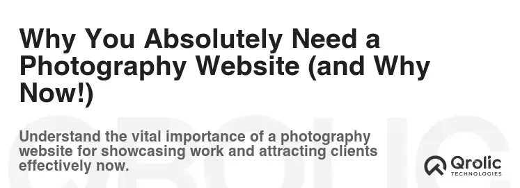 Why You Absolutely Need a Photography Website (and Why Now!)