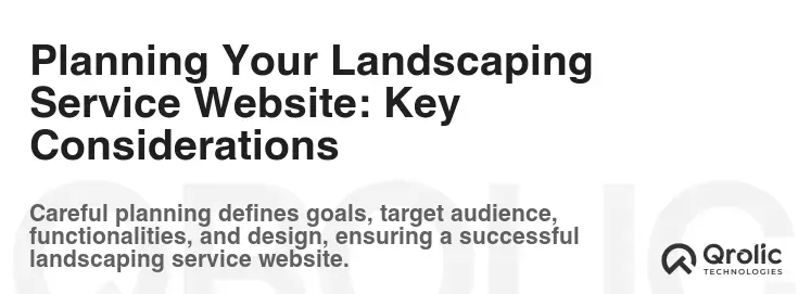 Planning Your Landscaping Service Website: Key Considerations Planning Your Landscaping Service Website: Key Considerations